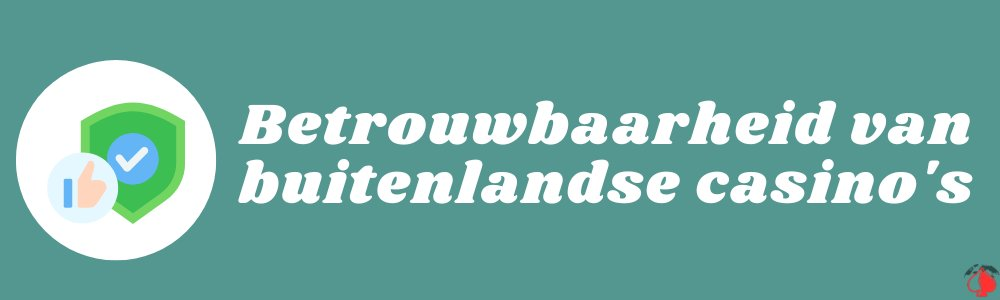 Betrouwbaarheid van buitenlandse goksites